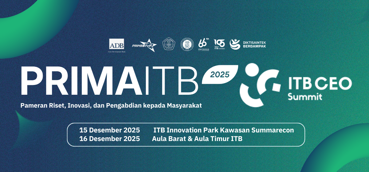 PRIMA x ITB CEO SUMMIT 2025: Hadirkan Kolaborasi Riset, Inovasi, dan Pengabdian Masyarakat