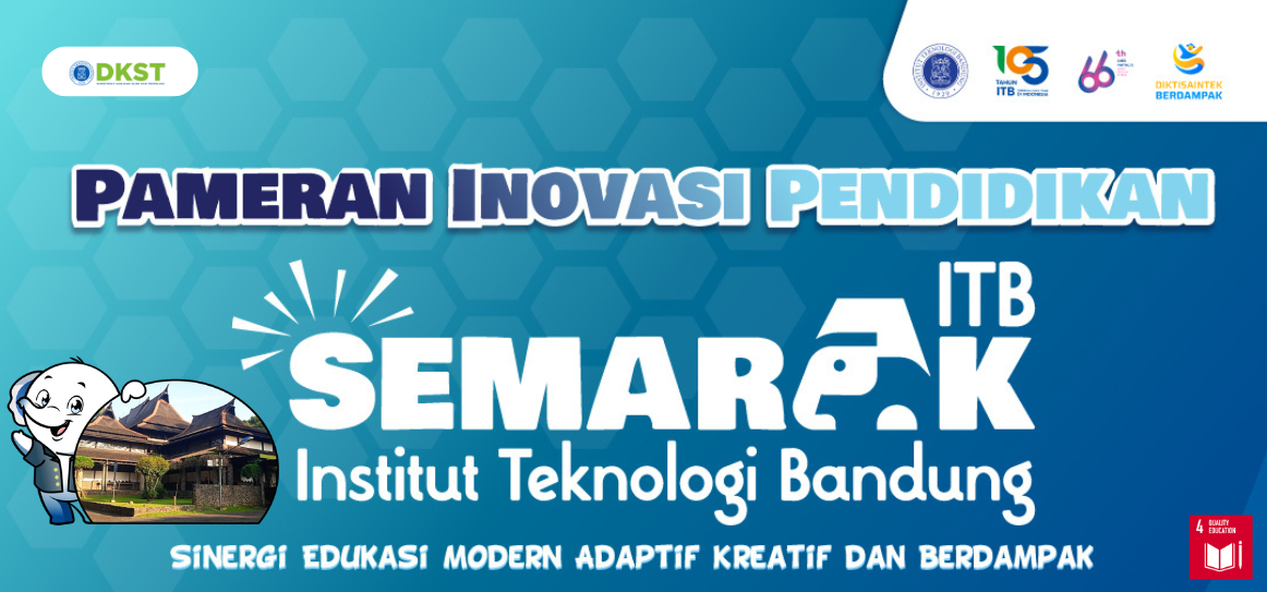 SEMARAK ITB 2025: ITB Education Innovation Exhibition