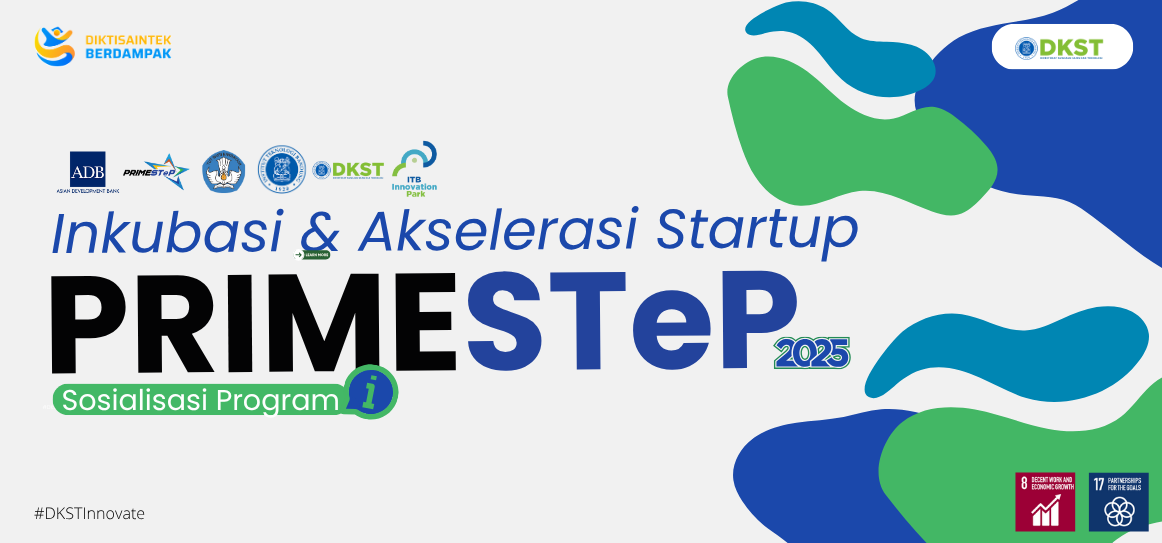 PRIME STeP 2025 Startup Socialization: ITB Facilitates Technological Innovation Through Incubation and Acceleration